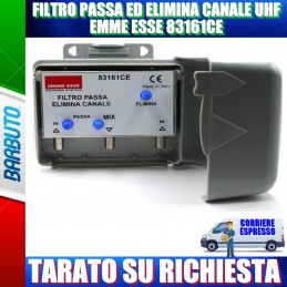 FILTRO PASSA ED ELIMINA CANALE UHF - EMME ESSE 83161CE TARATO SU RICHIESTA