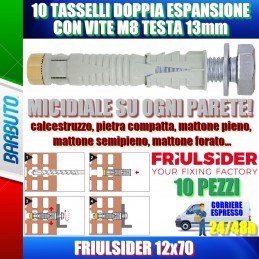 10 PEZZI TASSELLI DOPPIA ESPANSIONE CON VITE M8 TESTA 13mm FRIULSIDER 12X70